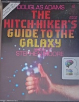 The Hitch-Hiker's Guide to the Galaxy written by Douglas Adams performed by Stephen Moore on Cassette (Abridged)